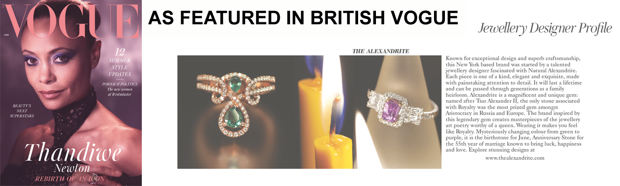 The Alexandrite Is Featured in British VOGUE! - The Alexandrite